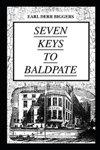 Seven Keys to Baldpate Annotated