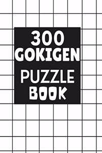 300 Gokigen Puzzle Book: With SOLUTIONS - Japanese Puzzle Book - Easy, Medium and Hard Puzzles