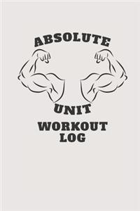 Absolute Unit Workout Log