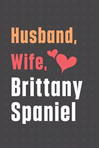 Husband, Wife, Brittany Spaniel