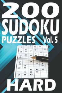 200 Sudoku Puzzles Hard: Sudoku Puzzles Hard For Teen and Adults. Large print 8.5 X 11. Gift for Sudoku Lovers. Volume 5