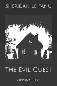 The Evil Guest