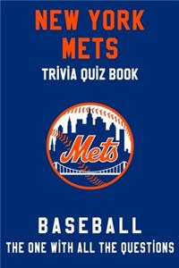 New York Mets Trivia Quiz Book - Baseball - The One With All The Questions