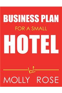 Business Plan For A Small Hotel