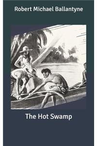 The Hot Swamp