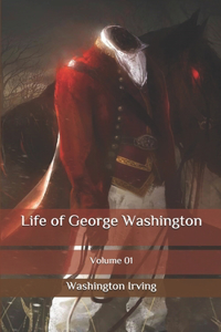 Life of George Washington