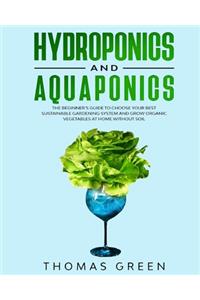 Hydroponics and Aquaponics