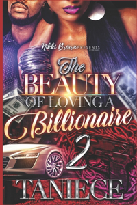 Beauty of Loving A Billionaire 2