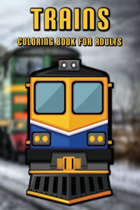 Trains coloring book for adults