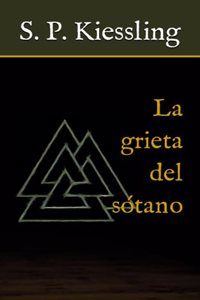 La grieta del sótano