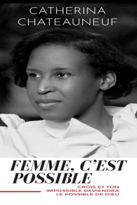 Femme, c'Est Possible