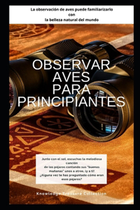 Observar Aves Para Principiantes
