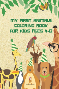 My first animals coloring book for kids ages 4-8