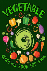 Vegetable Coloring Book for Kids