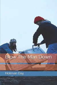 Blow The Man Down