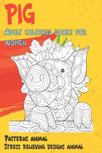 Adult Coloring Books for Women Patterns Animal - Stress Relieving Designs Animal - Pig