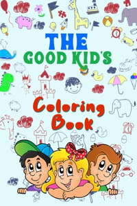 The good kid's Coloring book