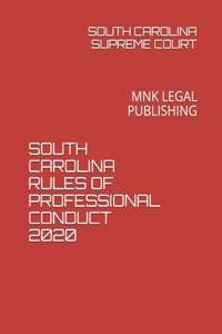 South Carolina Rules of Professional Conduct 2020