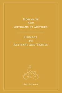 Hommage Aux Artisans Et Métiers