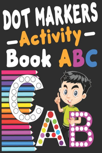 Dot Markers Activity Book ABC