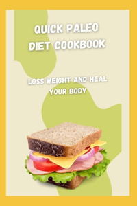 Quick Paleo Diet Cookbook