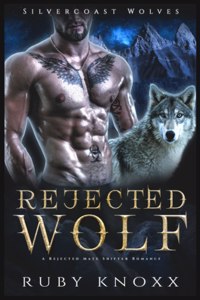 Rejected Wolf