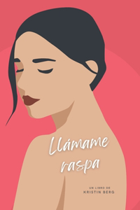 Llámame raspa