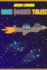 Hare Bounce Tales!