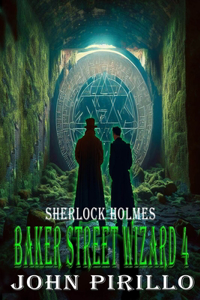 Sherlock Holmes, Baker Street Wizard 4