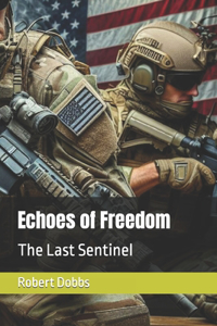 Echoes of Freedom