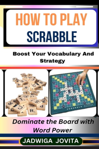How to Play Scrabble