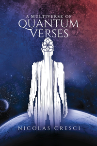 Multiverse of Quantum Verses