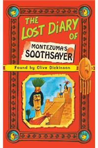 Lost Diary of Montezuma's Soothsayer