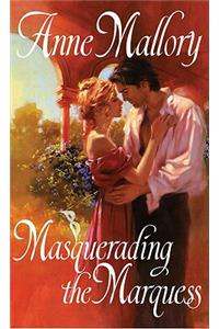 Masquerading the Marquess