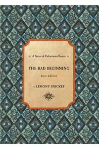 The Bad Beginning