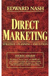 Direct Marketing: Strategy, Planning, Execution