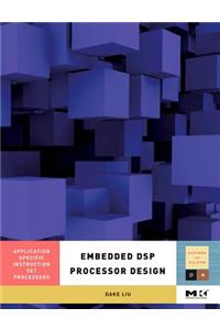 Embedded DSP Processor Design
