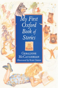 My First Oxford Book of Stories