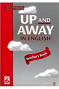 Up and Away in English: 6: Teacher's Book