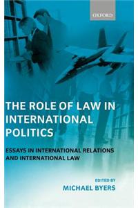 Role of Law in International Politics