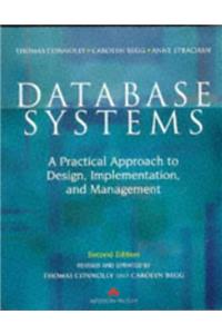 Database Systems: A Practical Approach to Design, Implementation and Management (International Computer Science Series)