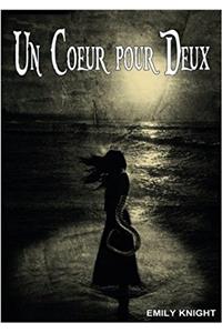 Un Coeur Pour Deux