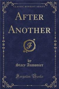 After Another (Classic Reprint)