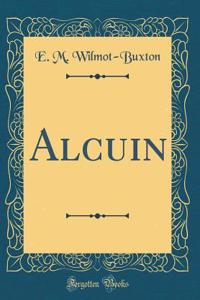 Alcuin (Classic Reprint)