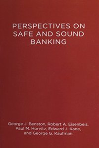 Perspectives on Safe and Sound Banking