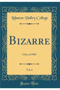 Bizarre, Vol. 6