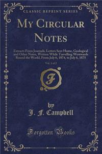 My Circular Notes, Vol. 1 of 2