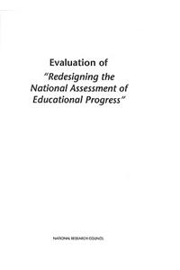 Evaluation of Redesigning the National Assessment of Educational Progress