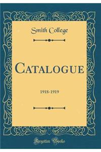 Catalogue: 1918-1919 (Classic Reprint)