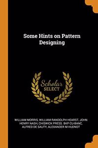 Some Hints on Pattern Designing